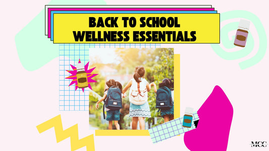 Back to School Wellness Essentials